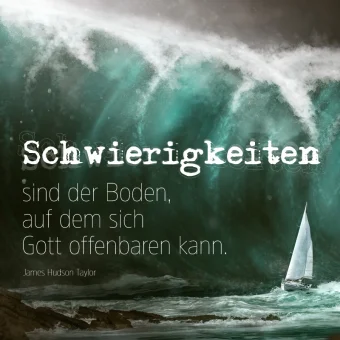 Schaukastenplakat - Schwierigkeiten? Vertrau auf Gott!