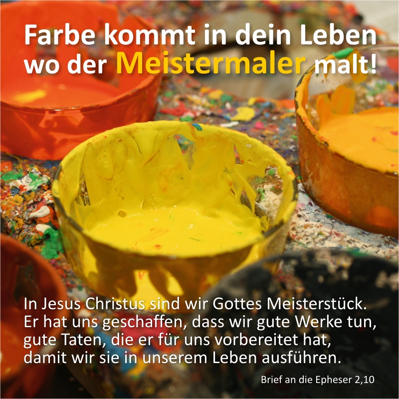 Schaukastenplakat - Farbe kommt in dein Leben