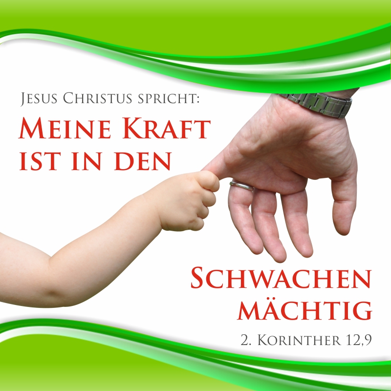 Schaukastenplakat - Jesu Kraft in den Schwachen