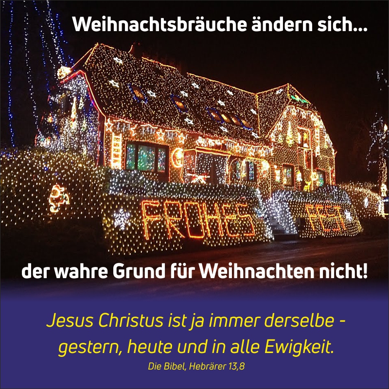 Schaukastenplakat - Weihnachtsbräuche ändern sich, der wahre Grund für Weihnachten nicht